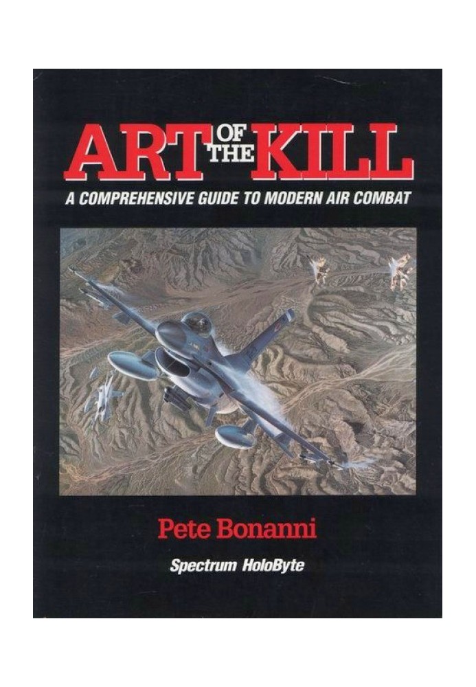 The Art of the Kill: A Comprehensive Guide to Modern Air Combat