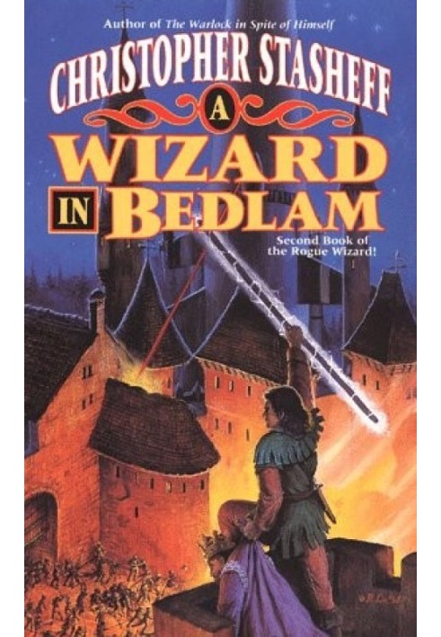 A Wizard in Bedlam