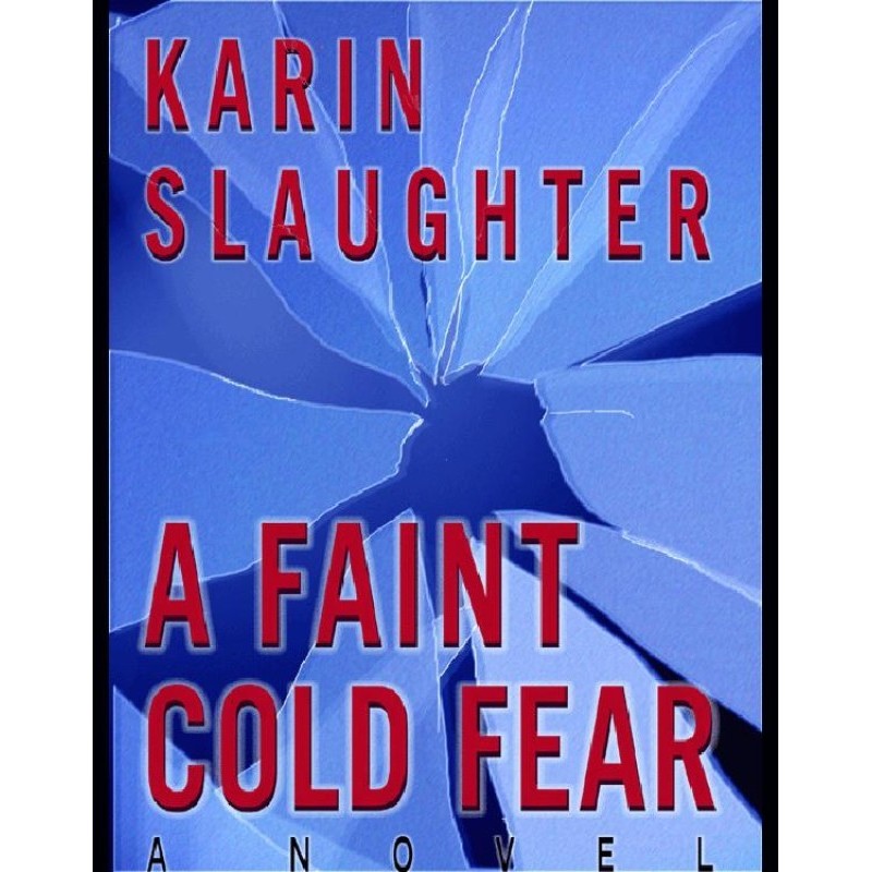 A Faint Cold Fear
