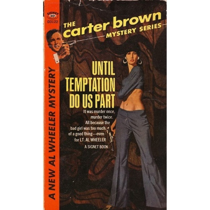 Until temptation do us part