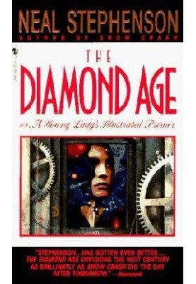 Diamond Age or a Young Lady's Illustrated Primer