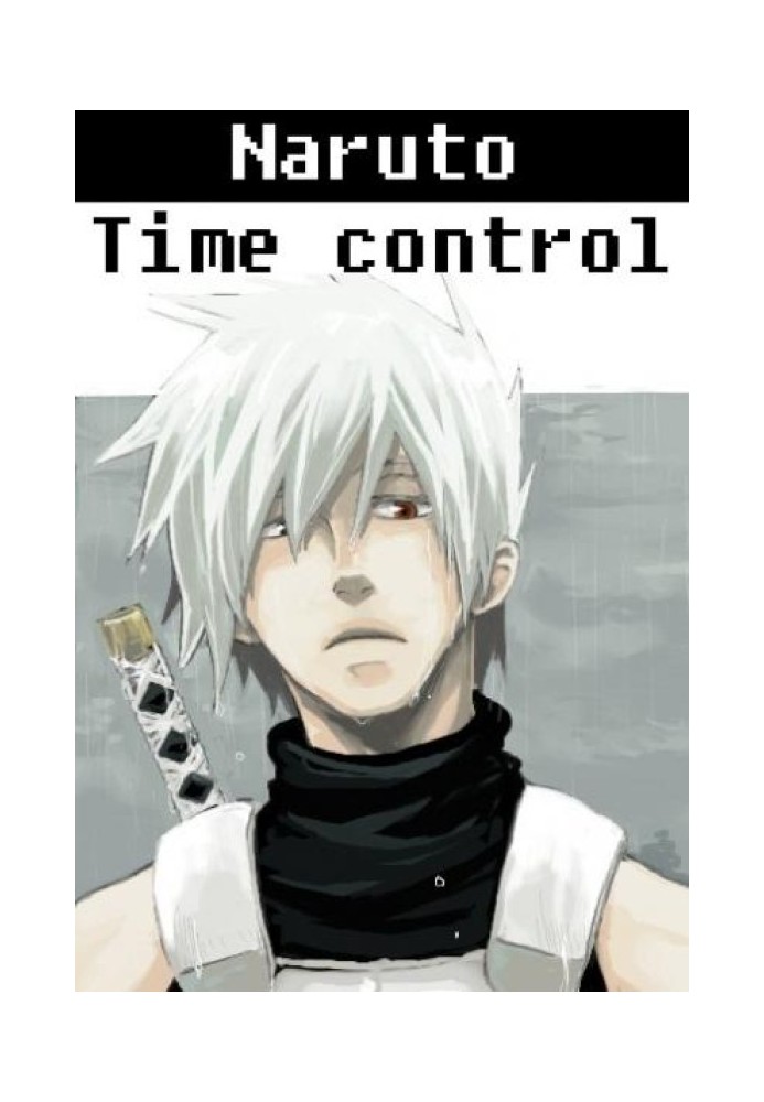 In Naruto's world with the ability to control time