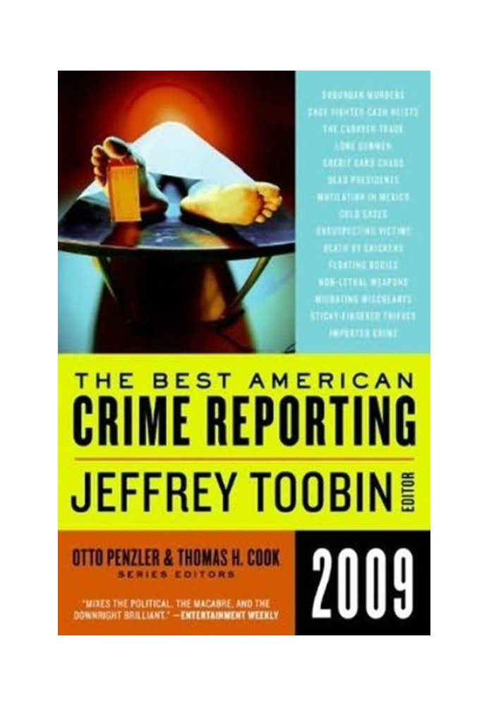 The Best American Crime Reporting 2009