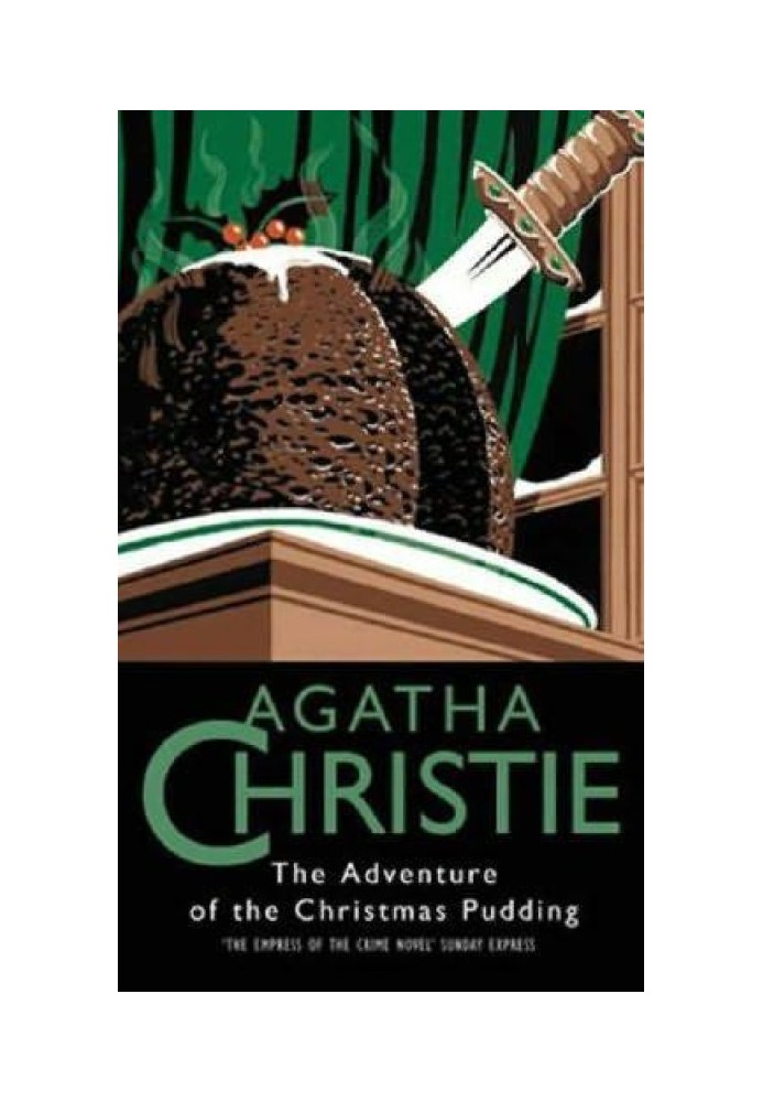 Adventure of the Christmas Pudding and Other Stories