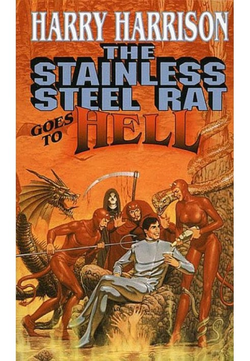 The Stainless Steel Rat Goes to Hell