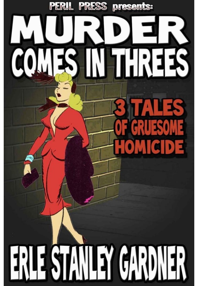 Murder Comes in Threes: 3 Tales of Groesome Homicide