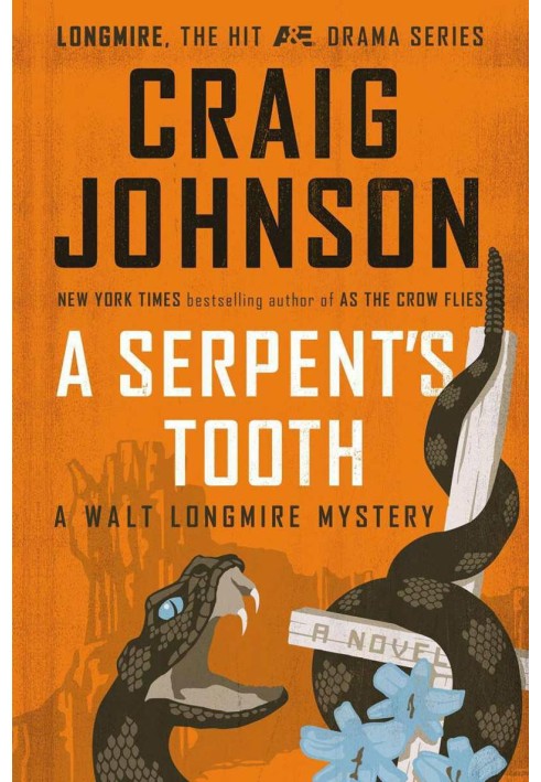 A Serpent's Tooth: A Walt Longmire Mystery