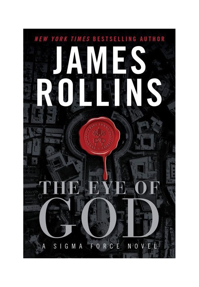 The Eye of God: A Sigma Force Novel