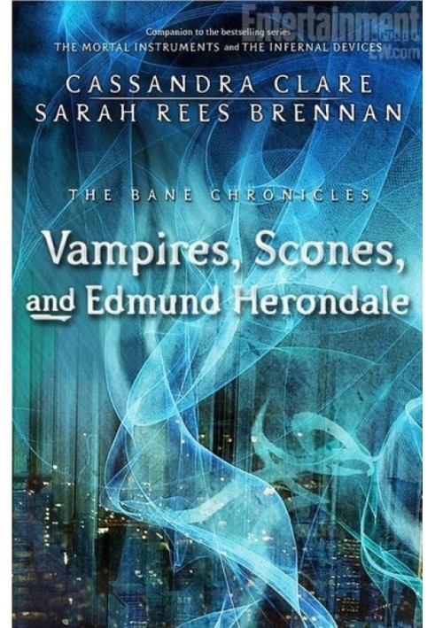 Vampires, scones and Edmund Herondale