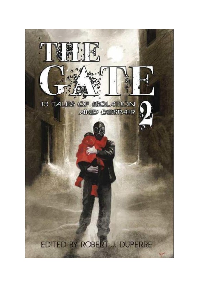 The Gate 2: 13 Tales of Isolation and Despair