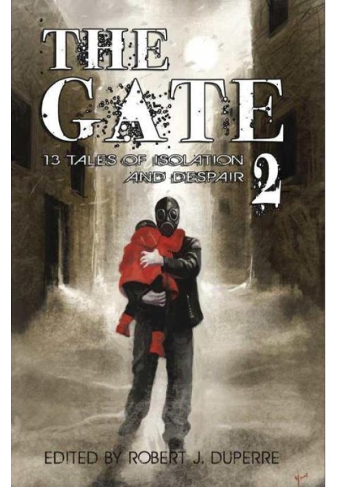 The Gate 2: 13 Tales of Isolation and Despair