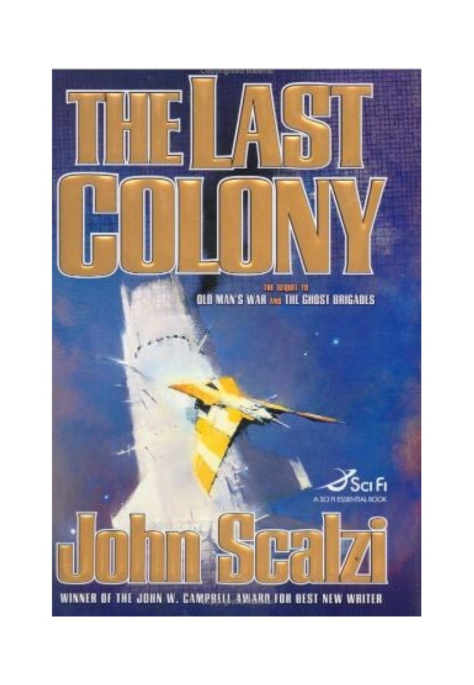 The Last Colony