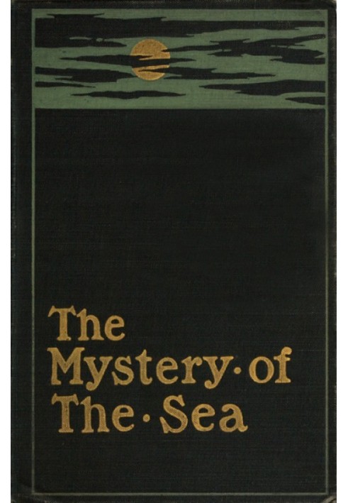 The Mystery of the Sea