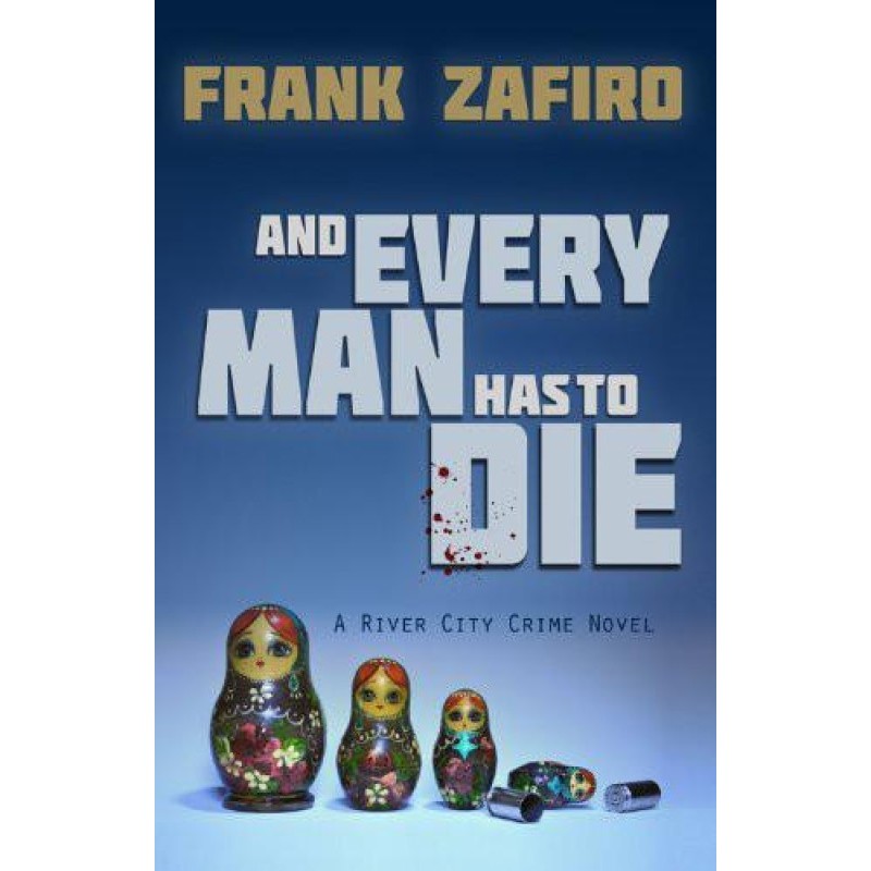 And Every Man Has to Die