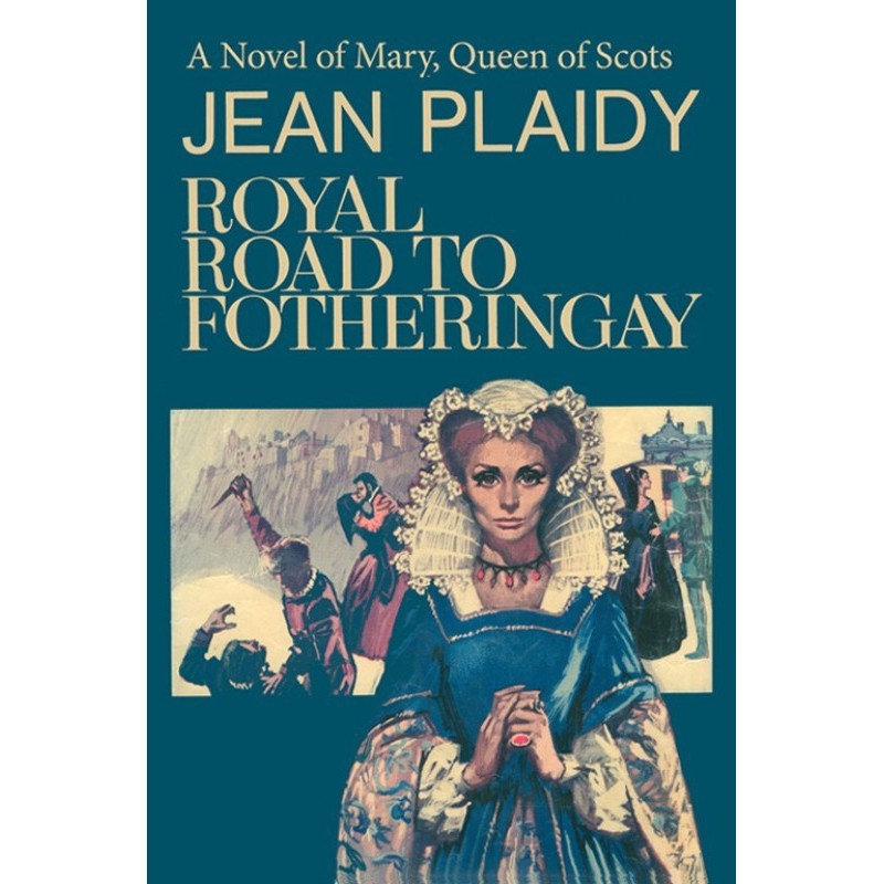 Royal Road to Fotheringhay