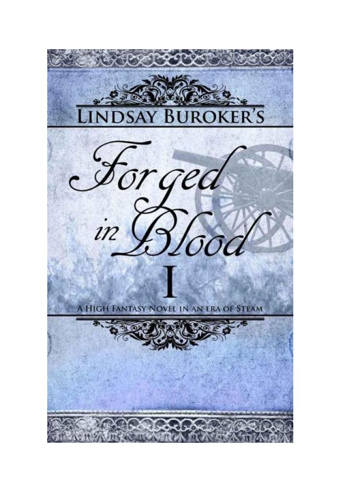 Forged in Blood I