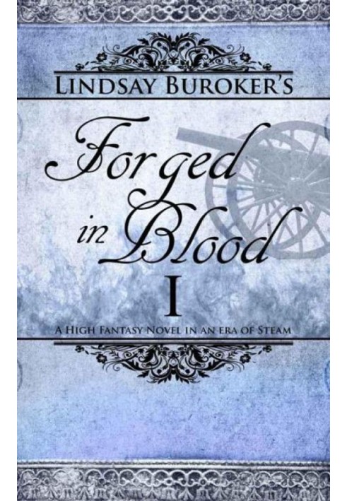 Forged in Blood I