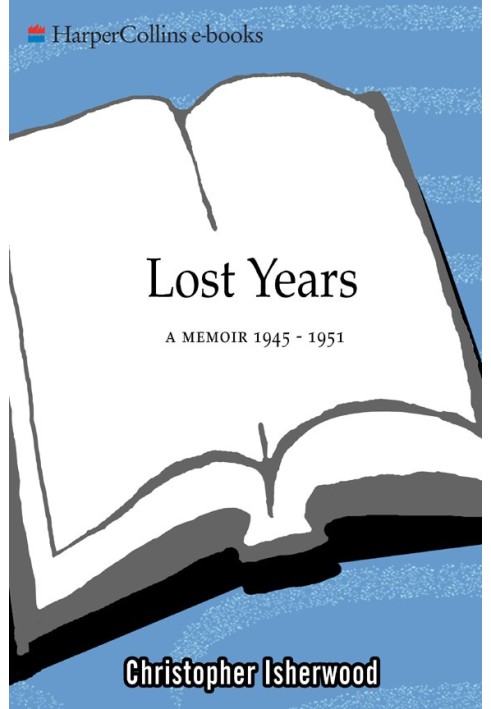 Lost Years. A Memoir 1945–1951