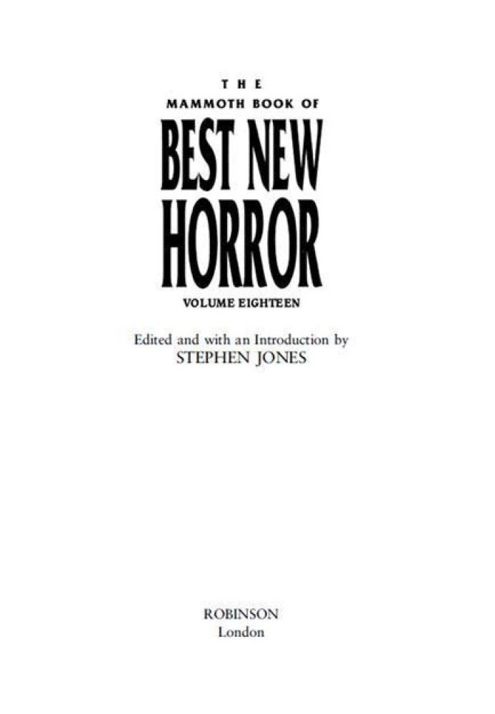 The Mammoth Book of Best New Horror, volume 18