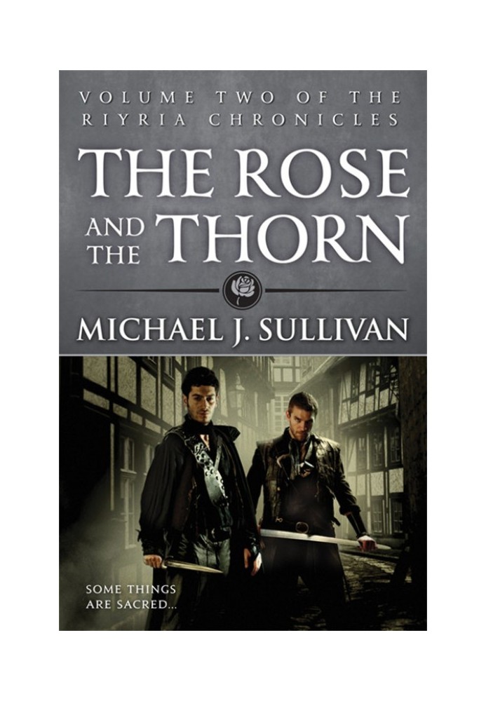 The Rose and the Thorn