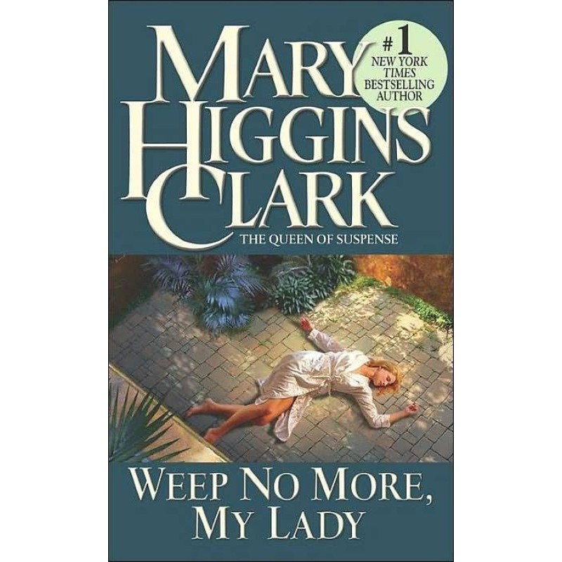 Weep No More, My Lady