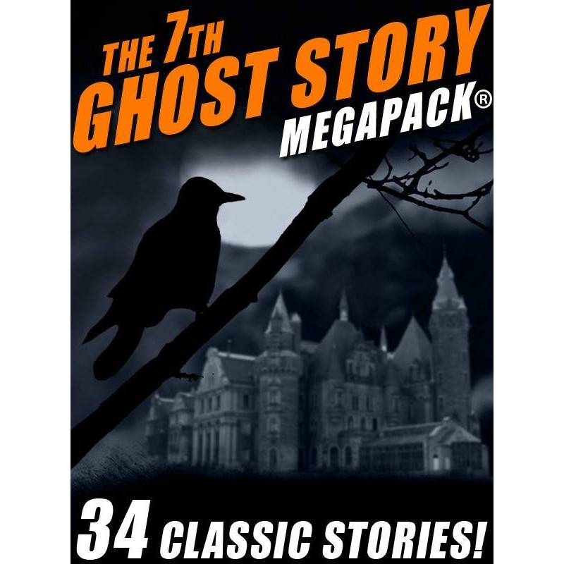 The 7th Ghost Story Megapack