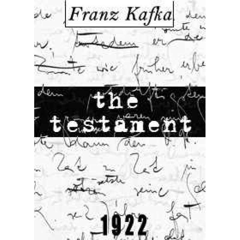 Franz Kafka's Testament