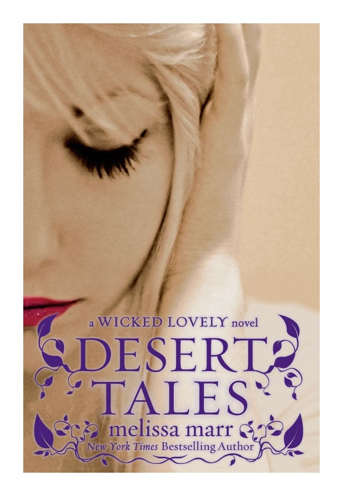 Desert Tales: A Wicked Lovely Companion Novel