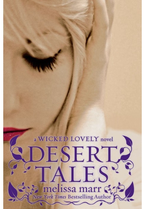 Desert Tales: A Wicked Lovely Companion Novel