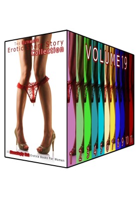 The Ultimate Erotic Short Story Collection 19