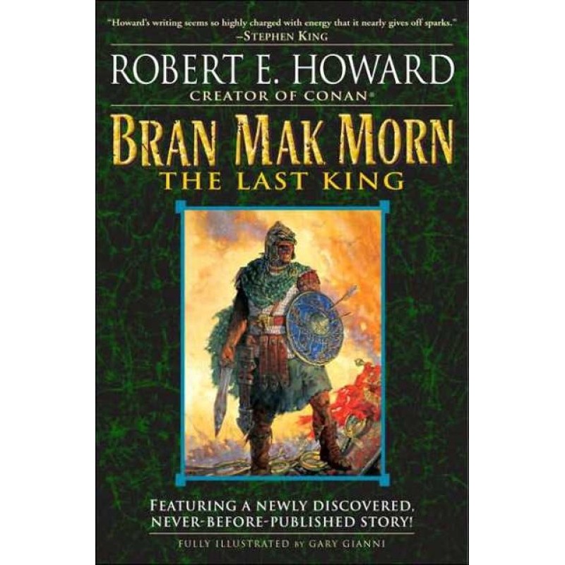 Bran Mak Morn: The Last King
