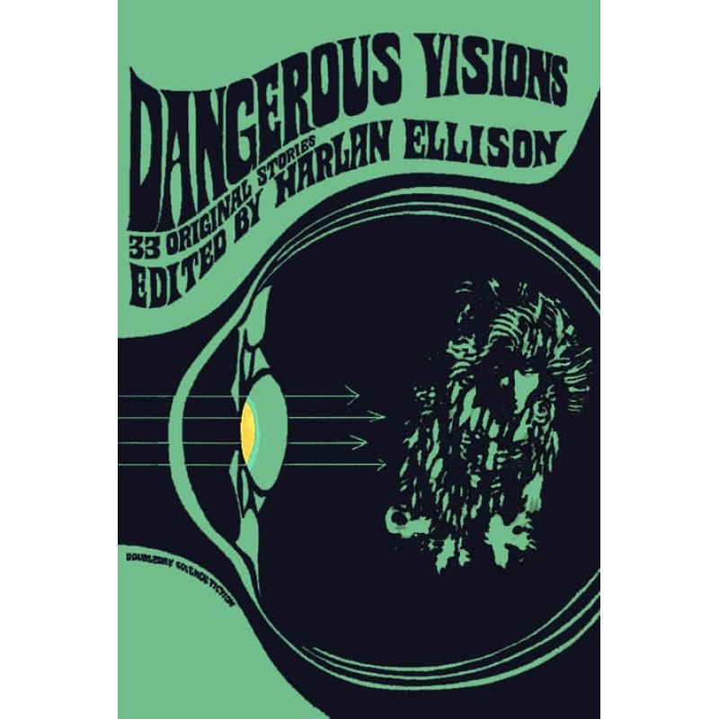 Dangerous Visions