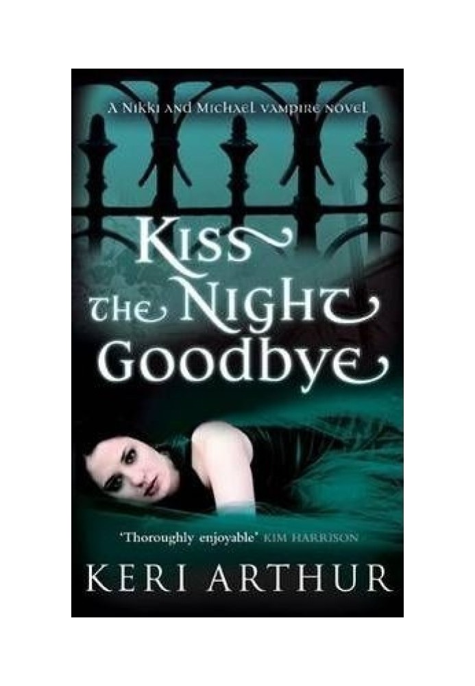 Kiss The Night Goodbye