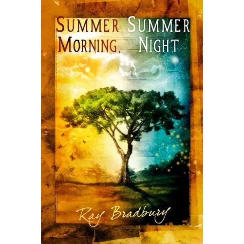 Summer Morning, Summer Night