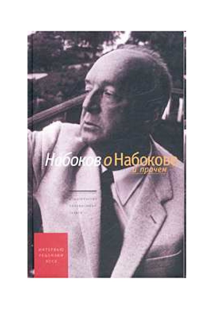 Nabokov about Nabokov and other things.  Reviews, essays