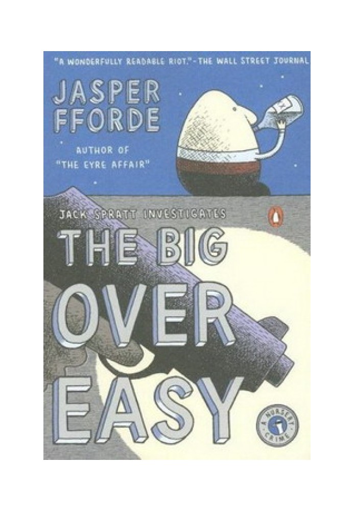 The Mystery of the Eaten Egg, or the Death of Humpty