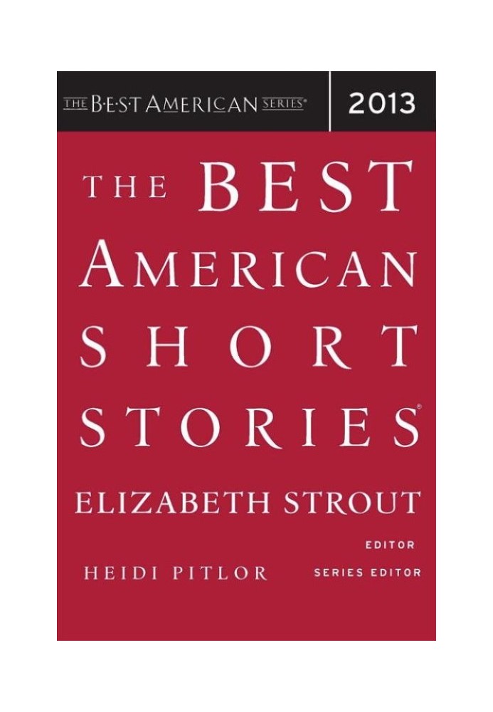 The Best American Short Stories 2013