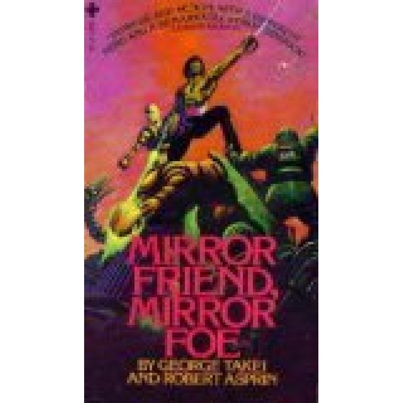 Mirror Friend, Mirror Foe