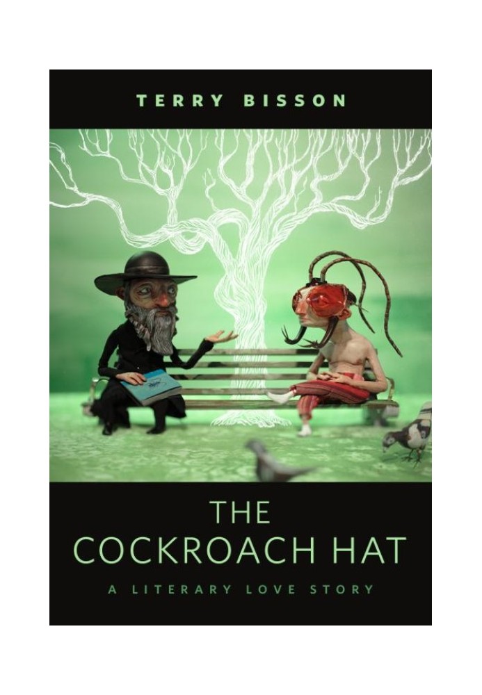 The Cockroach Hat: A Literary Love Story