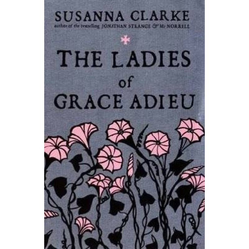 The Ladies of Grace Adieu