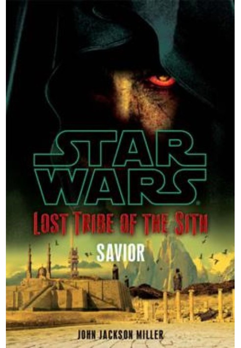 Lost Tribe of the Sith 4: Savior