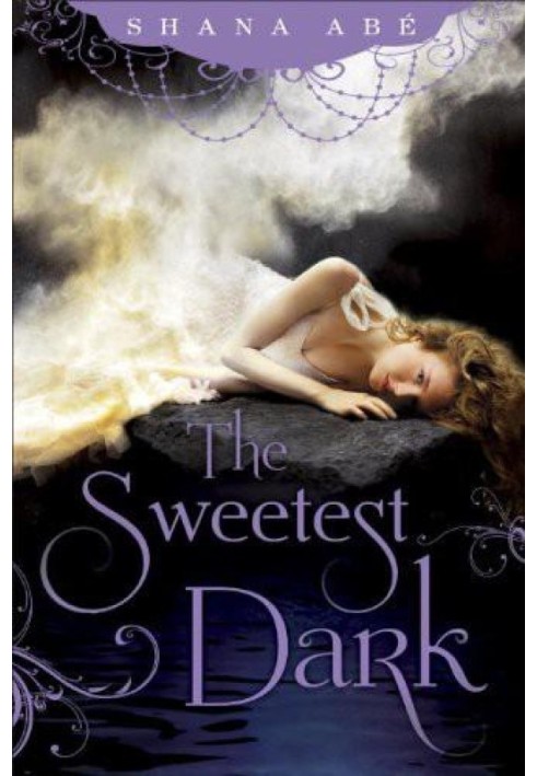 The Sweetest Dark