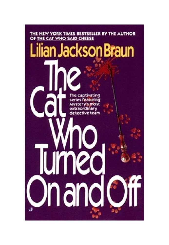 The Cat Who Turned On And Off