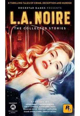 L.A. Noire: The Collected Stories