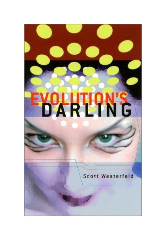 Evolution's Darling