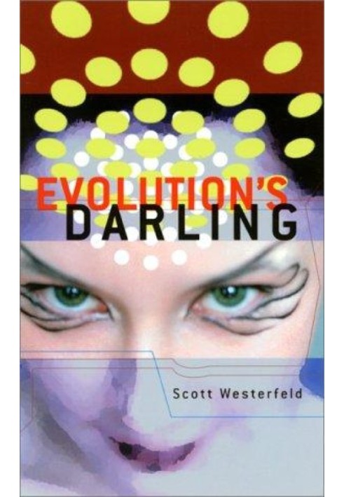 Evolution's Darling