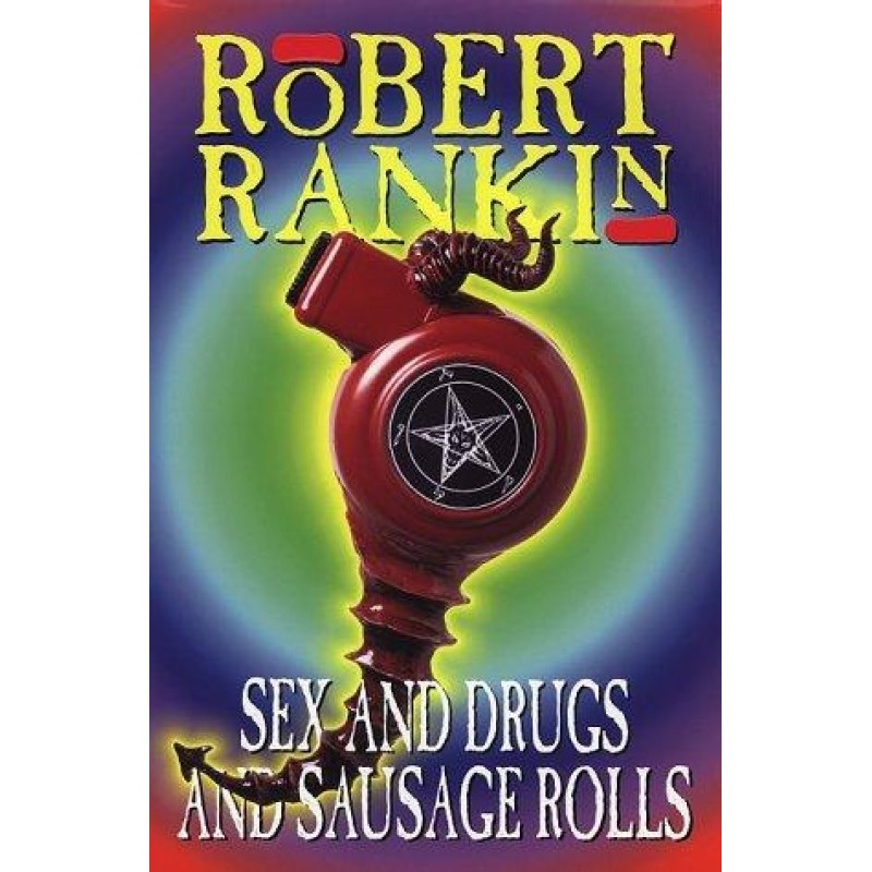 Sex and Drugs and Sausage...