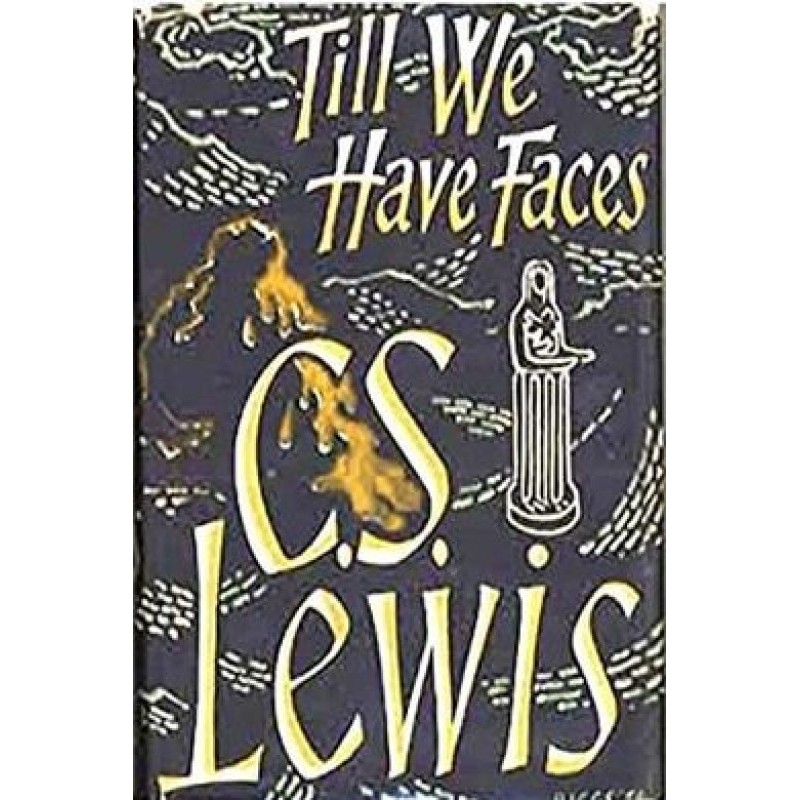 Till we have Faces