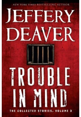 Trouble in Mind: The Collected Stories, Volume 3