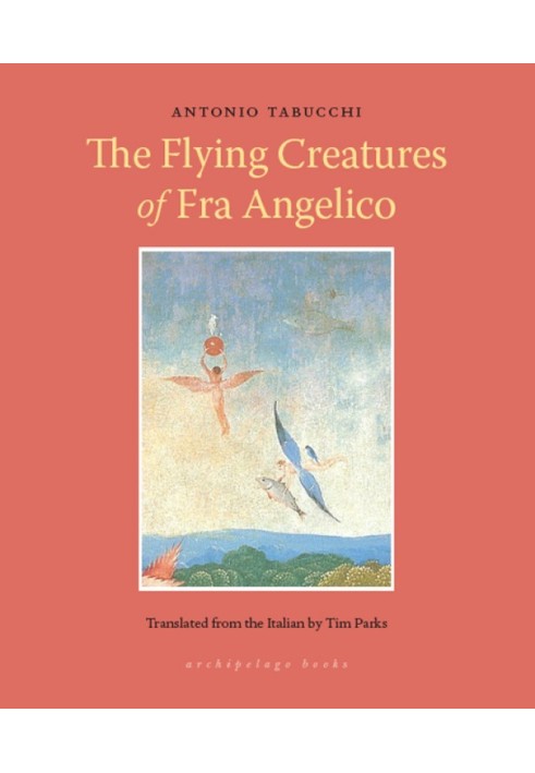 The Flying Creatures of Fra Angelico